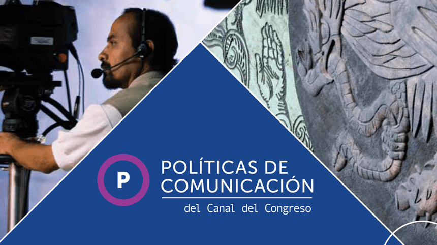  Políticas de Comunicación del Canal del Congreso 